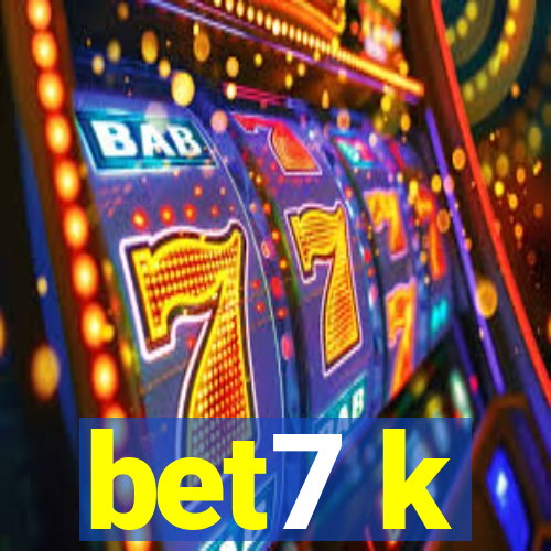 bet7 k